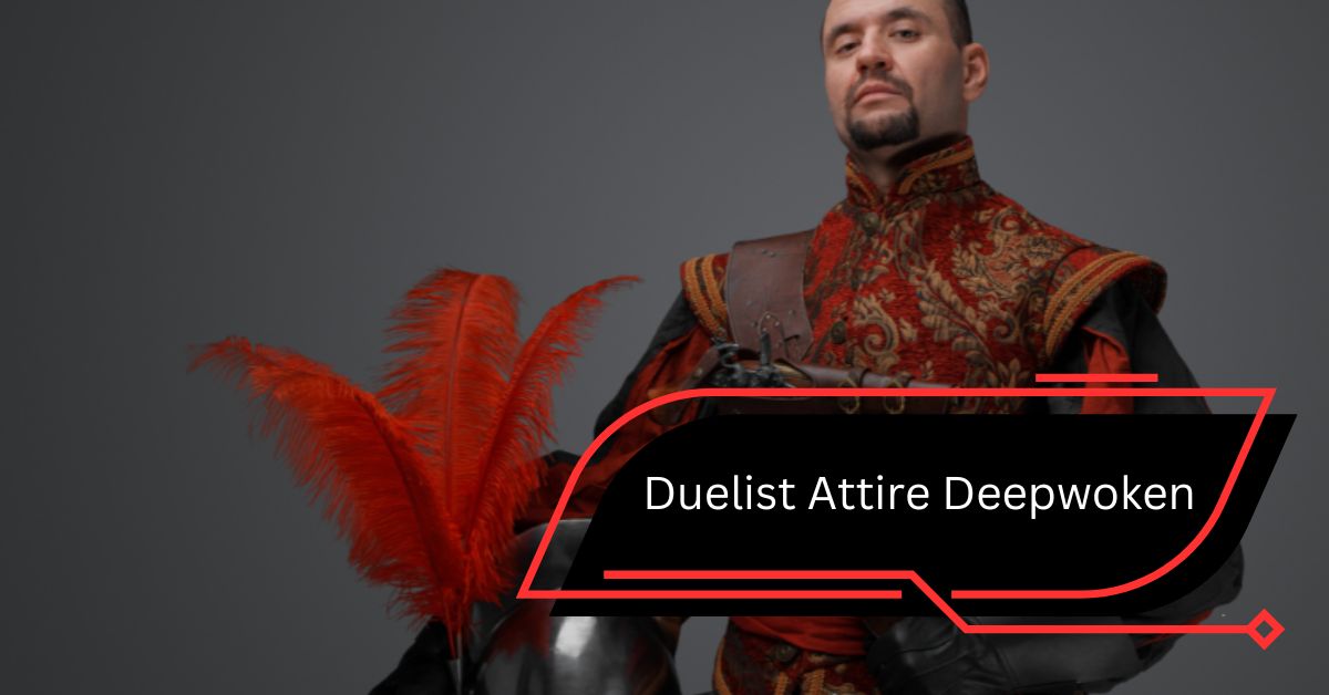 Duelist Attire Deepwoken – Mastering the Essential Gear!