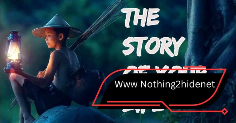 Www Nothing2hidenet – Dive Into Inspiring Personal Stories!