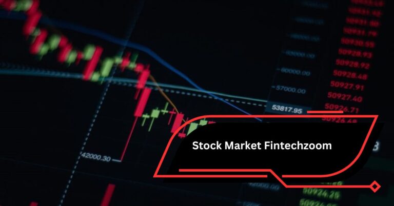 Stock Market Fintechzoom – Start Trading With Fintechzoom Now!