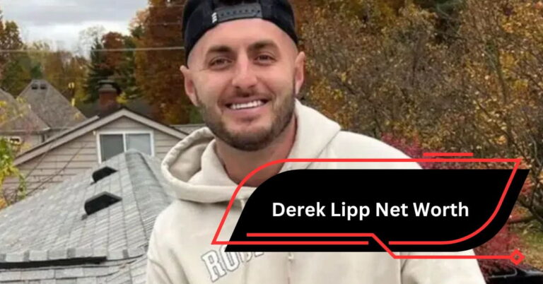 Derek Lipp Net Worth – Find Out His Net Worth Now!