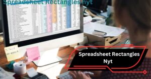 Spreadsheet Rectangles Nyt - The Ultimate Guide!