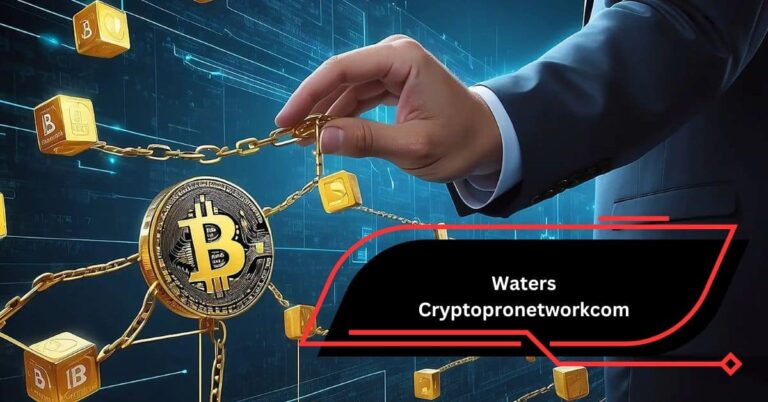 Waters Cryptopronetworkcom – Your Ultimate Guide To Crypto Trading!