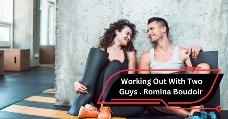 Working Out With Two Guys . Romina Boudoir – Ready To Boost Your Fitness Routine!